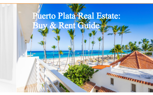Puerto Plata Real Estate: Buy & Rent Guide
