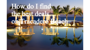 Tracadero Beach Resort