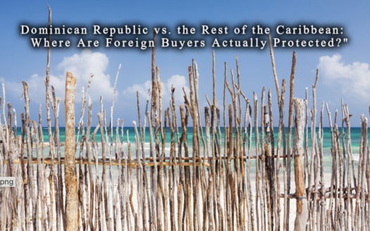 Map comparing Caribbean islands for foreign real estate buyer legal protections including the Dominican Republic