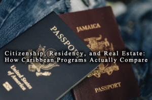 Illustration of Caribbean citizenship and residency investment programs and their connection to real estate purchase
