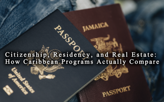 Illustration of Caribbean citizenship and residency investment programs and their connection to real estate purchase