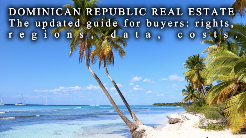Dominican Republic coastline with villas, condominiums and beach, representing the country's real estate market